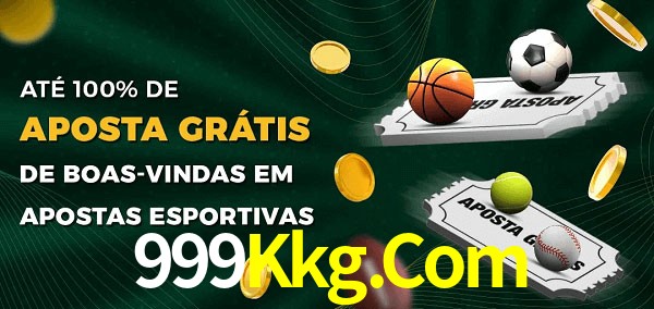 999Kkg.Com Ate 100% de Aposta Gratis